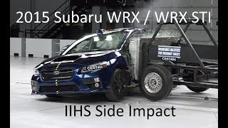 20152019 Subaru WRXWRX STI IIHS Side Impact [upl. by Mot]