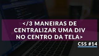 3 maneiras de colocar uma div no centro da tela 14 [upl. by Ameerahs547]