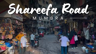 Sharifa Road Mumbra Tour 4K Full Vlog Video  Full Mumbra Tour In 4K  Mumbra Vlog in 4K [upl. by Aillij532]