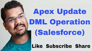 28 Apex Update DML Operation  SOQL Update Query Example  Update Record in Salesforce Using Apex [upl. by Armillia]