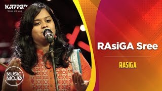 RAsiGA Sree  Rasiga  Music Mojo Season 6  Kappa TV [upl. by Brock625]