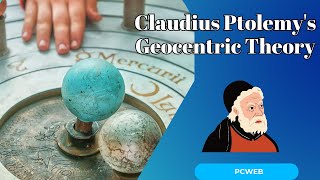 Claudius Ptolemys Geocentric Theory How One Ancient Model Shaped Our View of the Universe [upl. by Roseanne]