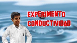 Experimento de conductividad casero  Química [upl. by Laeahcim]