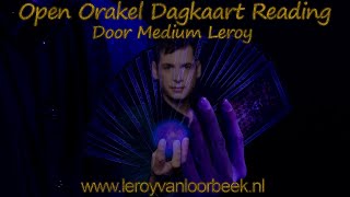 Open Orakel Dag Kaart Reading 24 Augustus 2024  Medium Leroy Van Loorbeek [upl. by Yelrahc]