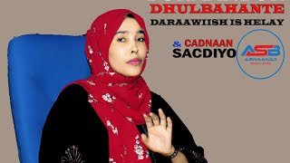 Buraanbur  Dhulbahante  Cadnaan amp Sacdiyo I Dhal garaad baa is calmatay  Sahro Boss 2200 [upl. by Ellata]