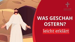 Ostern erklärt für Kinder Warum feiern wir Ostern [upl. by Kristal]