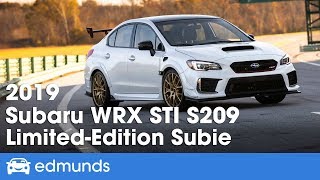 2019 Subaru WRX STI S209 First Look  LimitedEdition Subie  Edmunds [upl. by Elletse]