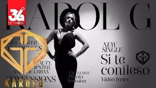 Karol G  Si Te Confieso Lyric Video [upl. by Four]