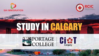 Portage College  CIOT Calgary  Apply with Sia Immigration  Study in Calgary  Canada [upl. by Ledif]