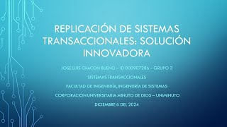 Replicación  Sistemas Transaccionales UNIMINUTO [upl. by Anelec352]