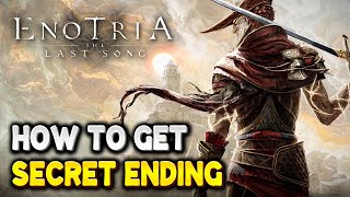 Enotria The Last Song How to get SECRET ENDING  TRUE ENDING God of Man Trophy  Achievement Guide [upl. by Aihsiym]