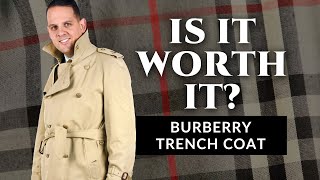 Is It Worth It  The Burberry Trench Coat  Review by Gentlemans Gazette [upl. by Aisenat]