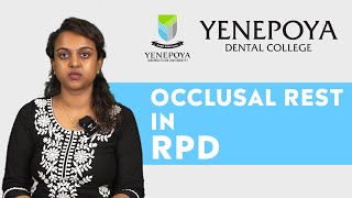 Occlusal Rest In RPD  Prosthodontics  Yenepoya Dental College [upl. by Adyol475]