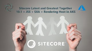 Sitecore latest and greatest together 10 1  JSS  SXA  Rendering Host in AKS  PGHSUG [upl. by Katz]