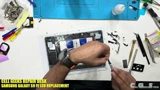 Samsung Galaxy S9 FE Tablet LCD Replacement by Cell Geeks Repair Desk [upl. by Harvard]