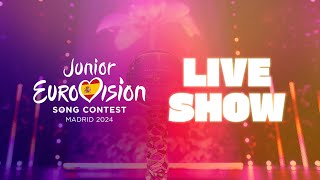 Junior Eurovision Song Contest 2024  Live Show  Madrid 🇪🇸 [upl. by Aivun]