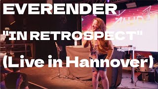 Everender  quotIn Retrospectquot Live in Hannover  08272024 [upl. by Adranoel]