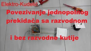 jednopolni prekidač  elektro instalacije  sa i bez razvodne kutije [upl. by Merline]