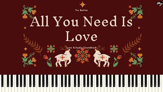 The Beatles All You Need Is Love Love Actually OST Piano Cover  sheet악보 [upl. by Ebeohp]