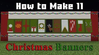 Minecraft  How to Make 11 Christmas Banners Minecraft Tutorial [upl. by Klimesh]