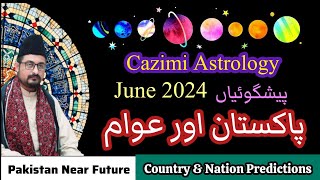 Cazimi Astrology Predictions for Pakistan  June 2024  Mufti Imran Haider Rizvi [upl. by Arehahs348]