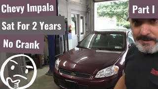 Chevy Impala  Sat For 2 Years  No Start No Crank  Part I [upl. by Huda]