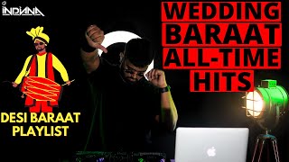 NonStop Indian Desi Wedding Baraat Songs Playlist  Ultimate DJ Mix for Celebrations baraatdance [upl. by Rorrys693]