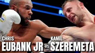 CHRIS EUBANK JR VS KAMIL SZEREMETA FIGHT  KNOCKOUT HIGHLIGHTS [upl. by Kyla]