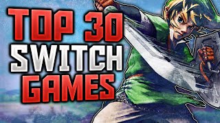 Top 30 Nintendo Switch Games of All Time  2024 [upl. by Selena]