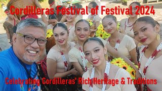 Cordillera Festival of Festivals 2024 Cordilleras Biggest amp Grandest Festival Full Performances [upl. by Crispa]