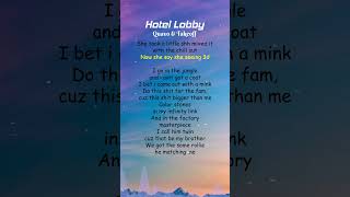 Quavo amp Takeoff  Hotel Lobby Lyrics shorts [upl. by Tnaryb]