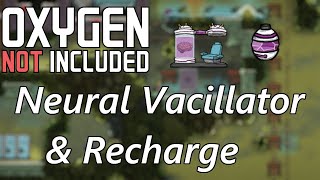 Neural Vacillator amp How to recharge  Oxygen Not Included [upl. by Elreath]