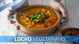 Receta de LOCRO SIN CARNE 🍲  VEGETARIANO [upl. by Bedad520]