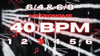 40 BPM  64 amp 68 Metronome [upl. by Asssilem]