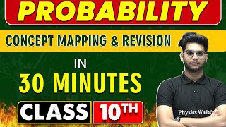 PROBABILITY in 30 Minutes  Mind Map Series for Class 10th [upl. by Gnat]