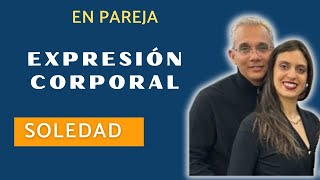 EXPRESION CORPORAL SOLEDAD EN PAREJA [upl. by Yleme]