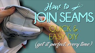 How to Get a Perfect Seam Join  Quick amp Easy Sewing Tips [upl. by Ehsiom]