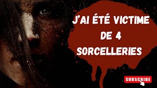 J’ai été victime de 4 sorcelleries  Story Time Sorcellerie [upl. by Ahsiuqet]