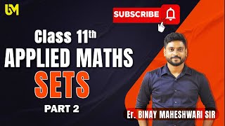 Class 11 Applied Maths SETSPart 2ML Aggarwalbinaymaheshwari2808 [upl. by Cherry]