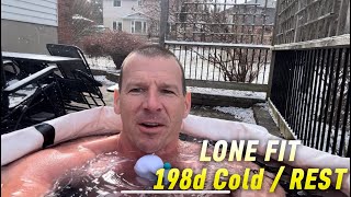 LONE FIT 198d till 50 COLD  REST [upl. by Tichonn677]