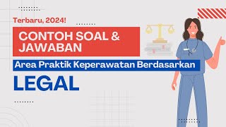 SKB CPNS 2024  PPPK 2024  UKOM 2024 I Praktik Keperawatan Berdasarkan Legal [upl. by Bust]