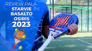 👉REVIEW · Como es la pala STARVIE BASALTO OSIRIS 2023🎾  Padelartecom [upl. by Den]