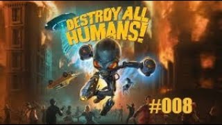 Lets play Destroy all Humans GER FULLHD 008 Failagaddon [upl. by Patrizio661]