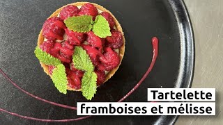 Tartelette framboises et mélisse [upl. by Chouest]