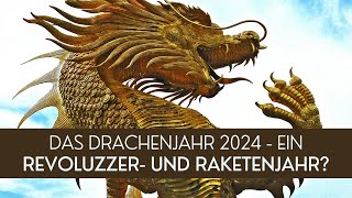 2024 HolzDrache  ein Revoluzzer und Raketenjahr [upl. by Cappello]