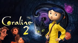 Coraline 2 Full Movie 2024 Review  Dakota Fanning  Teri Hatcher  Update amp Review [upl. by Arotal575]