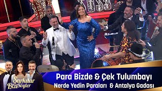 PARA BİZDE amp ÇEK TULUMBAY amp NEREDE YEDİN PARALARI amp ANTALYA GADASI [upl. by Animrelliug565]