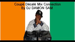 Coupé Décalé Mix Connection By GrandMasterMix aka DJ DAMON SAM [upl. by Macnamara]