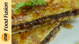 French Toast Rolls amp Nutella Stuffed French Toast Breakfast Recipe By Food Fusion [upl. by Trstram]