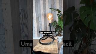 Luminária fácil de Fazer diy luminarias luminariademesa facavcmesma decora decorafetiva [upl. by Durrej]